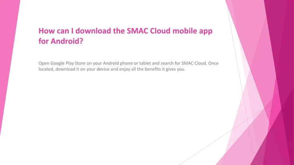 how can i download the smac cloud mobile app for android
