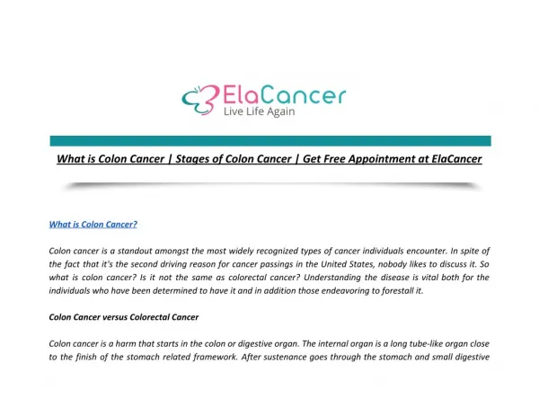 What is Colon Cancer | Stages of Colon Cancer | Get Free Appointment at ElaCancer