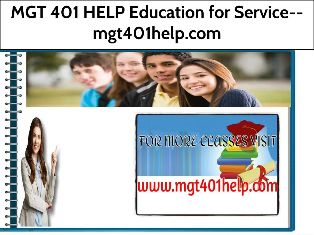 mgt 401 help education for service mgt401help com