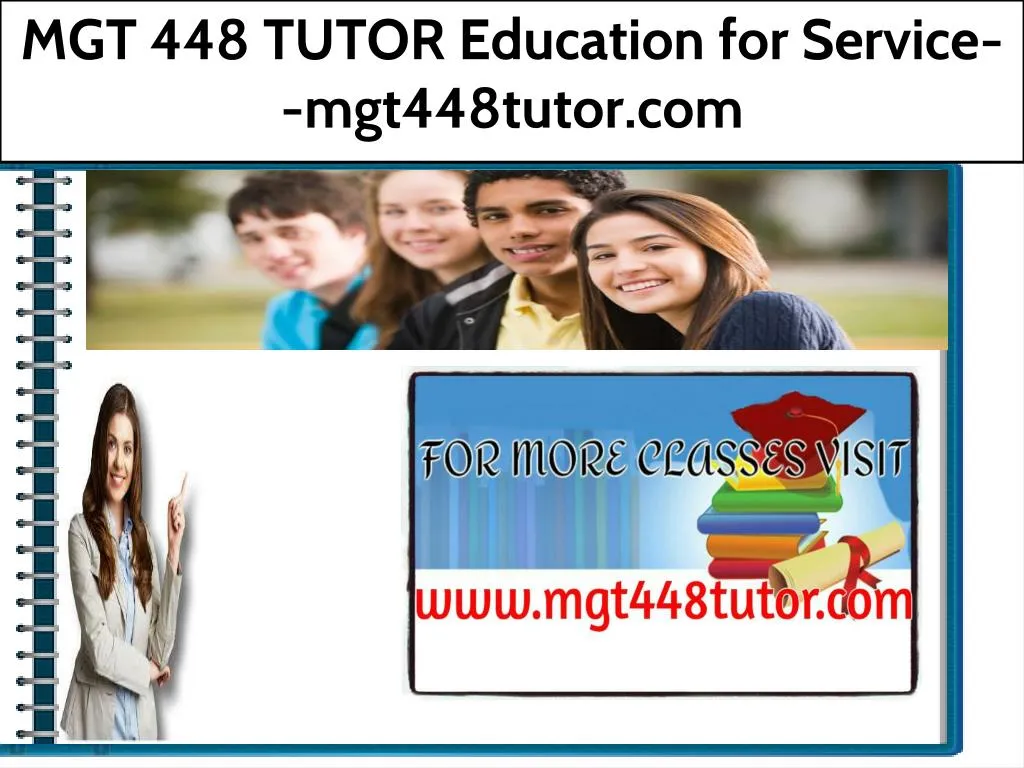 mgt 448 tutor education for service mgt448tutor