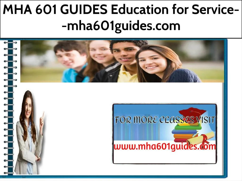 mha 601 guides education for service mha601guides