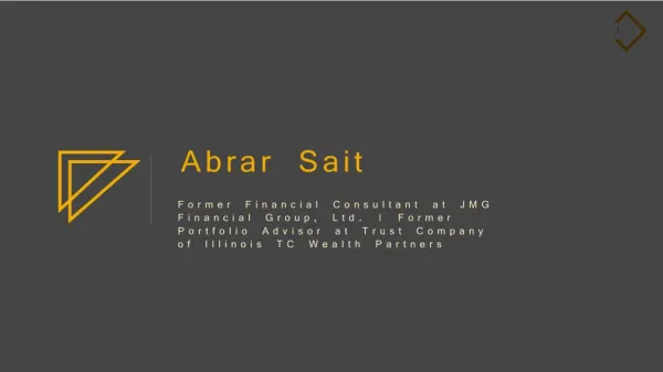 Abrar Sait - Former Financial Consultant at JMG Financial Group, Ltd.