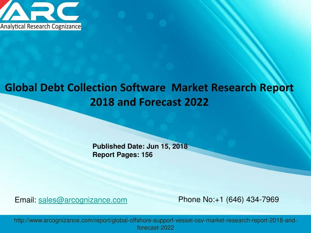 global debt collection software market research report 2018 and forecast 2022