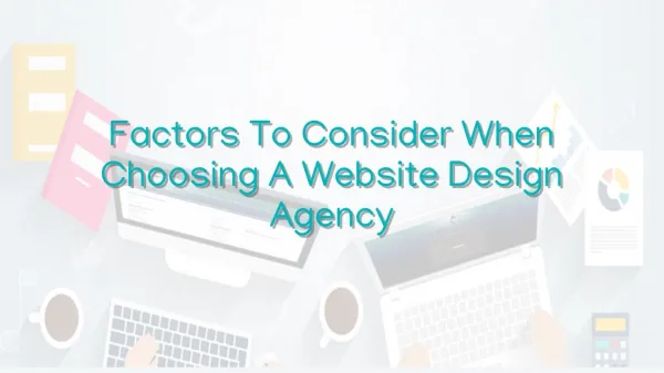 Factors To Consider When Choosing A Website Design Agency