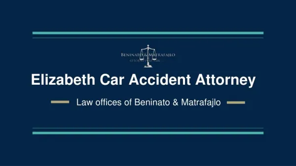Consult Elizabeth Car Accident Attorney