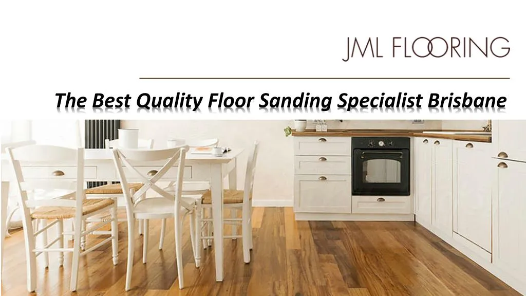 the best quality floor sanding specialist brisbane