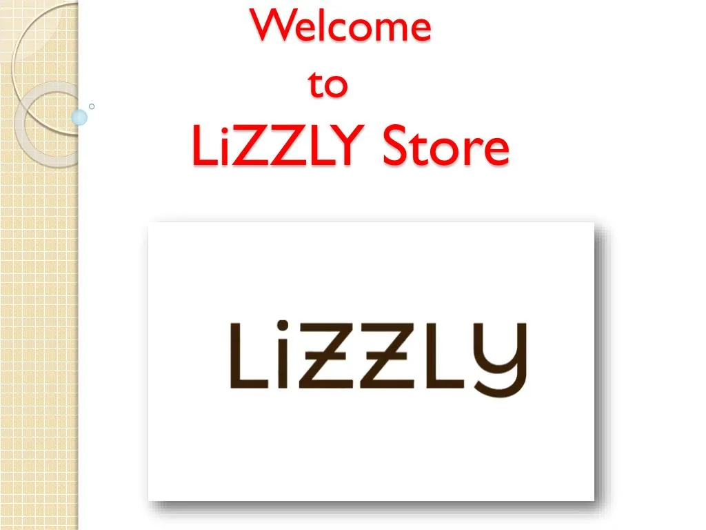 welcome to lizzly store