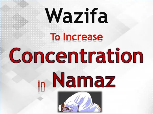Wazifa for concentration in Namaz