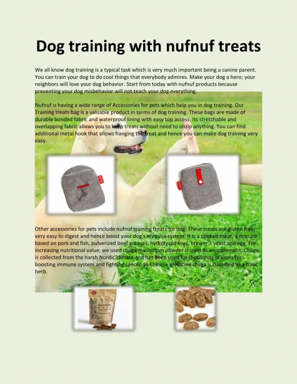 Dog training with nufnuf treats