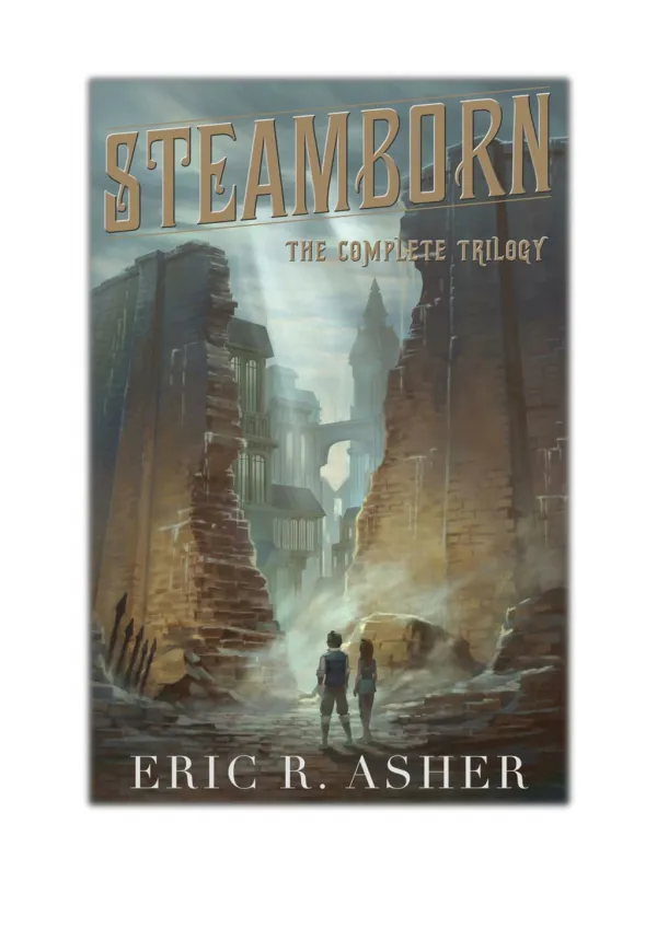 [PDF] Read Online and Download The Steamborn Trilogy Box Set By Eric Asher