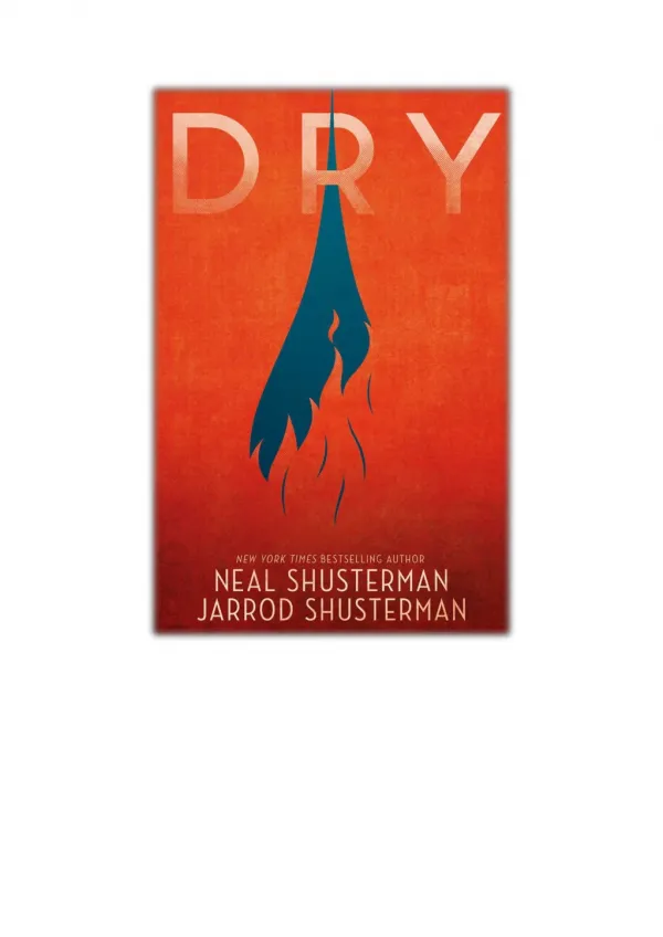 [PDF] Free Download Dry By Neal Shusterman & Jarrod Shusterman