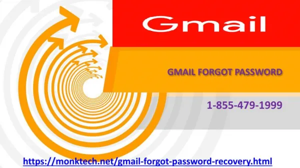 Recover Gmail Forgot Password without any hesitation 1-855-479-1999