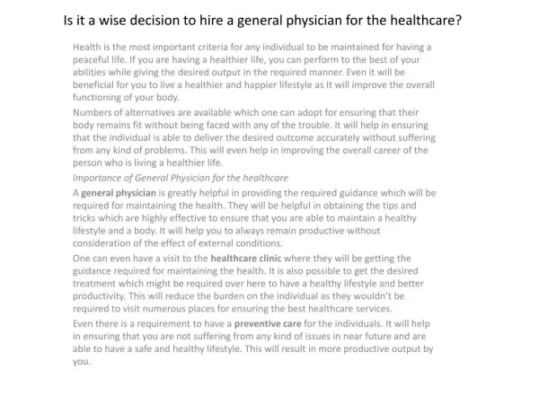 Is it wise decision to hire general physician for the healthcare