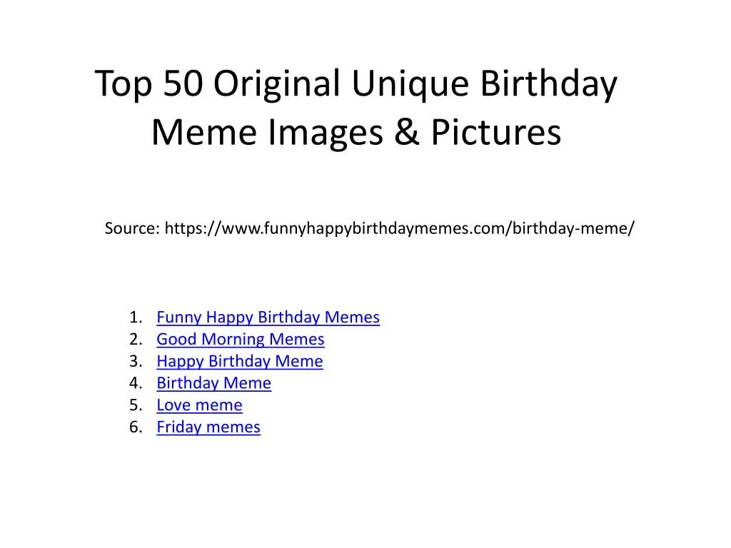 top 50 original unique birthday meme images pictures