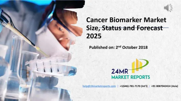 Cancer Biomarker Market Size, Status and Forecast 2025