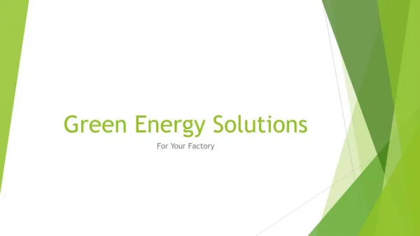 Green energy solutions for your factory