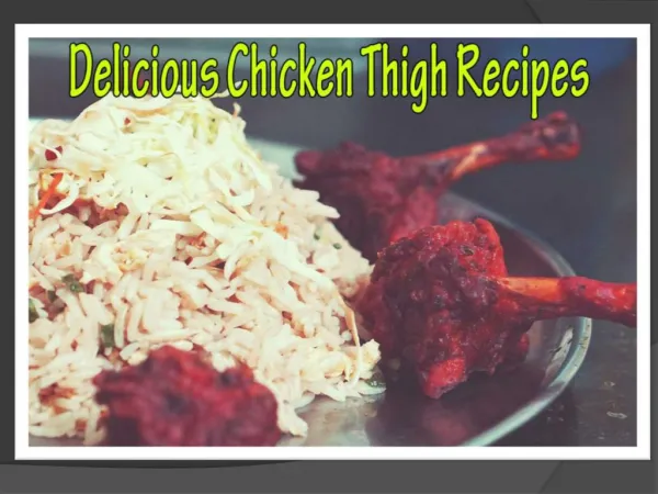 Easy and Delcious Chicken Thigh Recipes