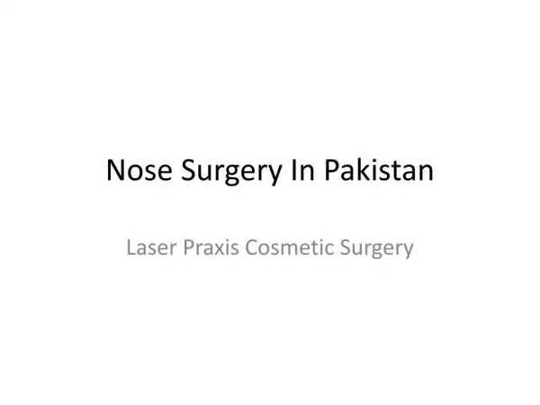 Nose Sugery In Pakistan