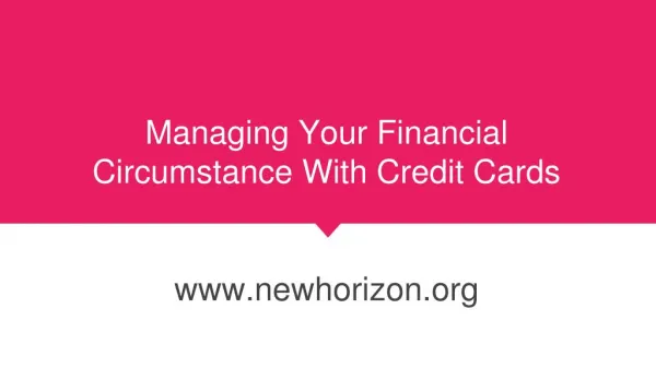 Managing Your Financial Circumstance With Credit Cards