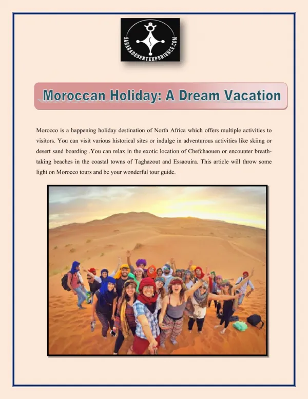 Moroccan Holiday : A Dream Vacation