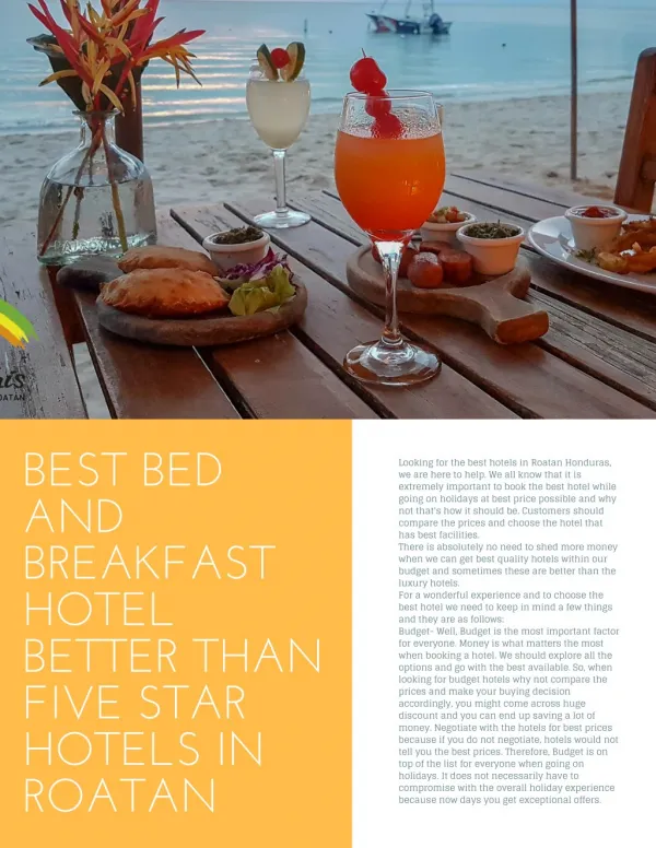 Best Bed and Breakfast hotel better than Five Star Hotels in Roatan