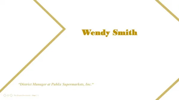 Wendy Smith - Working as a District Manager at Publix Supermarkets, Inc.