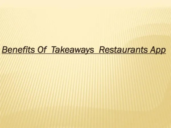 Benefits Of Takeaways Restaurants App