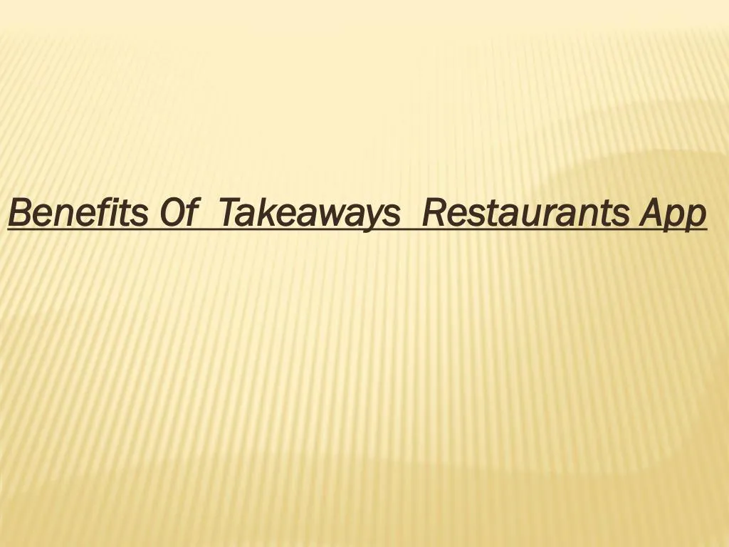 benefits of takeaways restaurants app