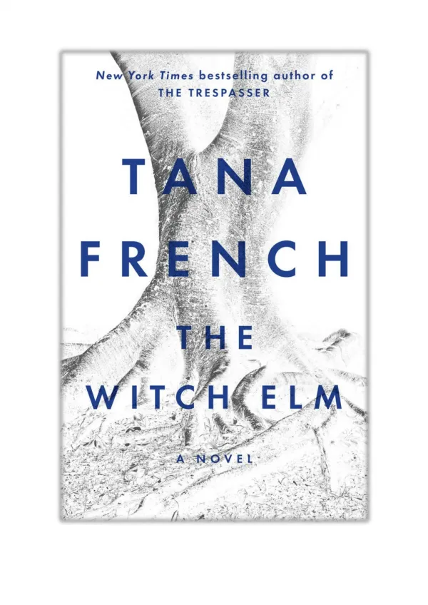 [PDF] Read Online and Download The Witch Elm By Tana French