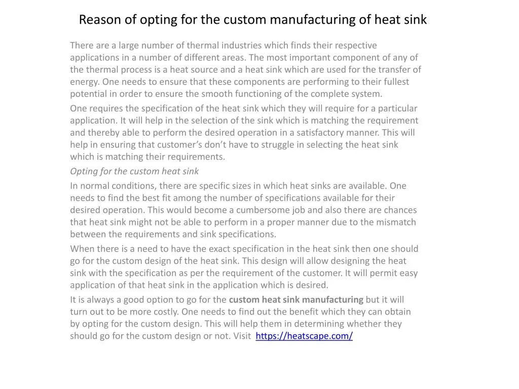 reason of opting for the custom manufacturing of heat sink