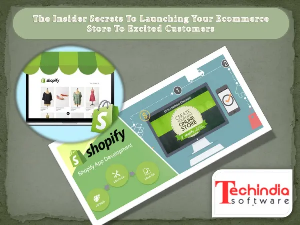 The Insider Secrets To Launching Your Ecommerce Store To Excited Customers