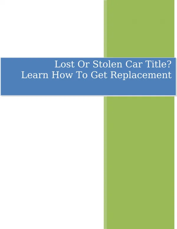 Lost Or Stolen Car Title? Learn How To Get Replacement