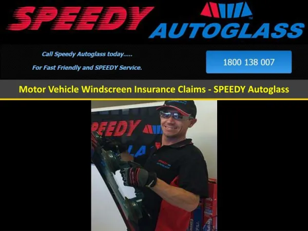 Motor Vehicle Windscreen Insurance Claims - SPEEDY Autoglass