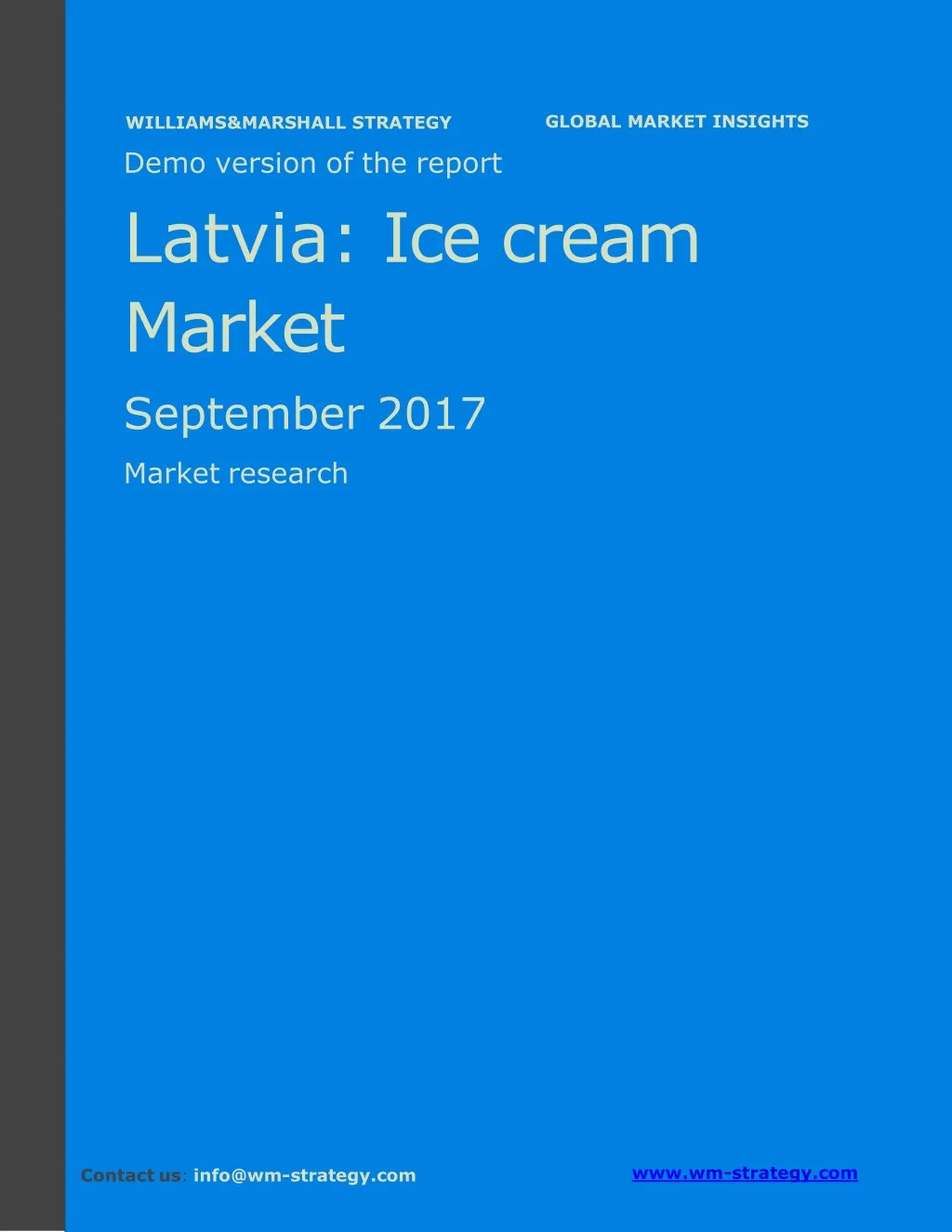 demo version latvia ice cream market september