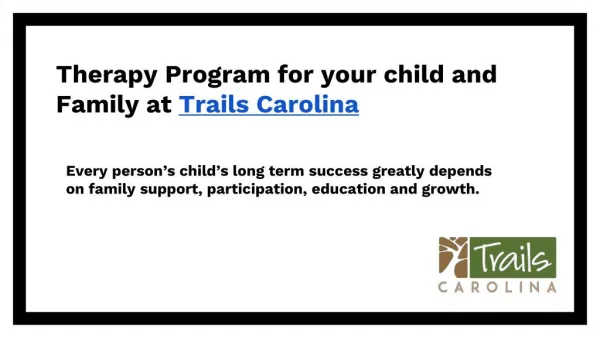 Therapy Program for your child and family at Trails Carolina