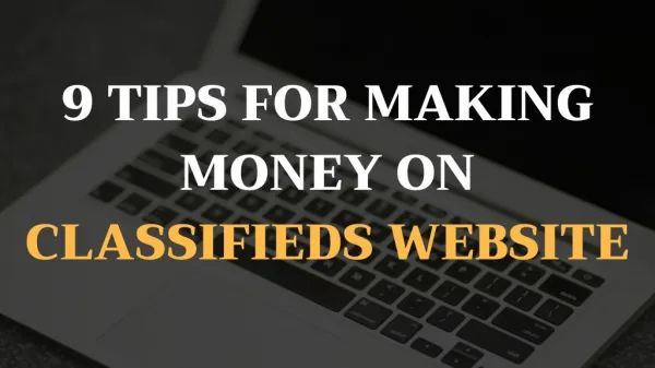 9 Tips For Making Money On Classifieds Website