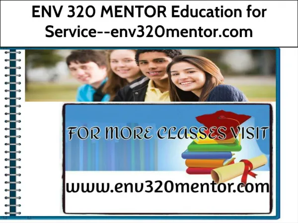 ENV 320 MENTOR Education for Service--env320mentor.com