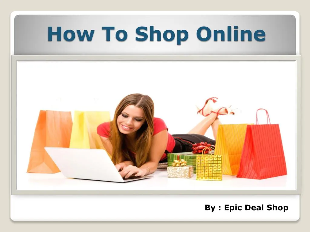 how t o shop online