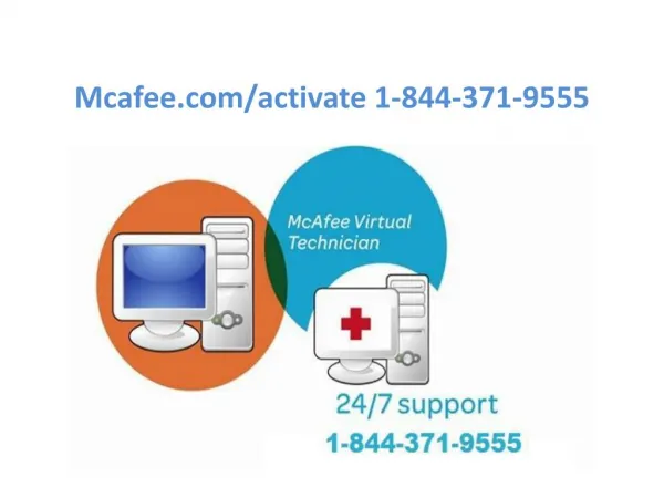 McAfee.com/activate | 1-844-371-9555 | McAfee activate