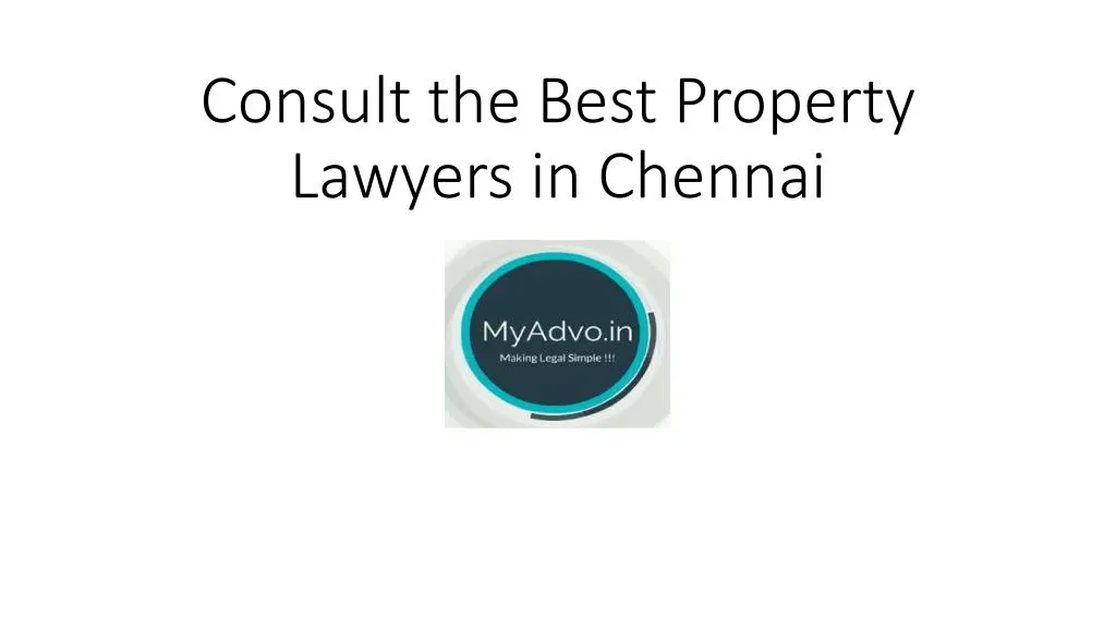 consult the best property lawyers in chennai