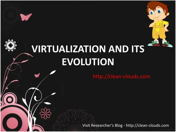 30.VIRTUALIZATION AND ITS EVOLUTION
