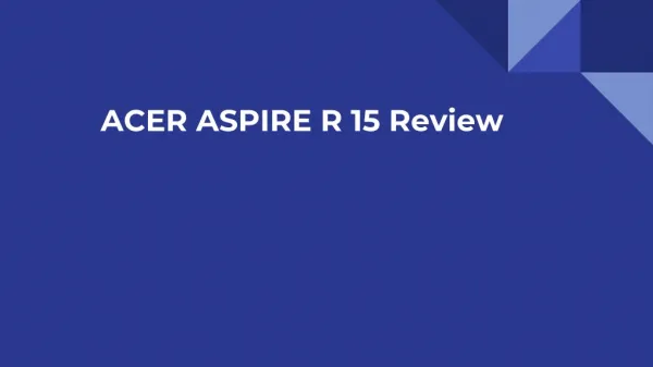 Review of Acer Aspire R 15