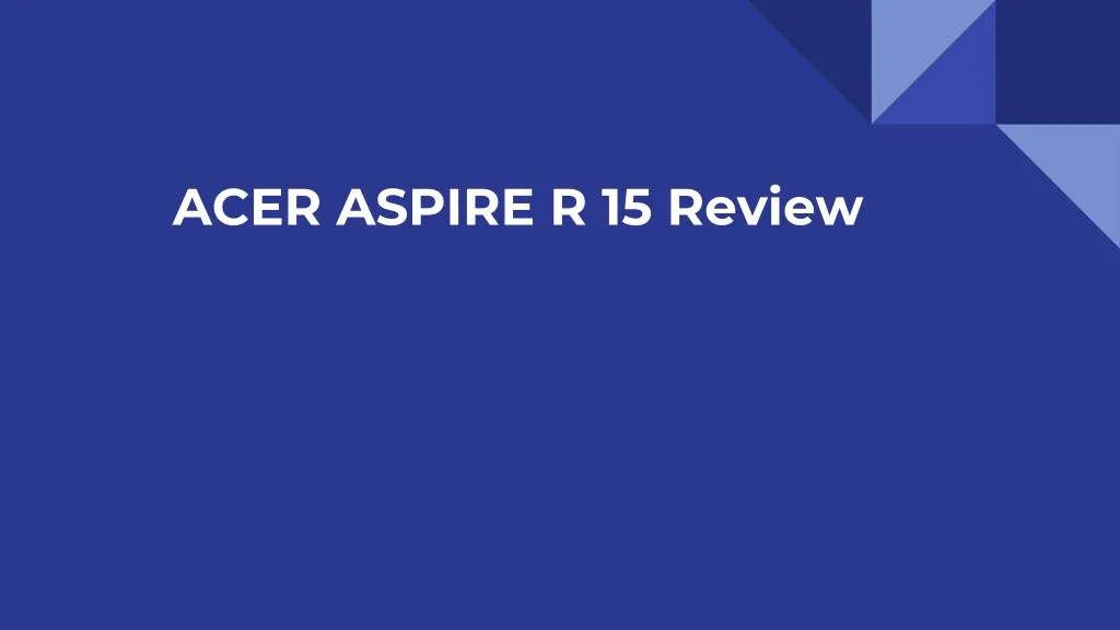 acer aspire r 15 review