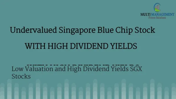 UNDERVALUED SINGAPORE BLUE CHIP STOCKS