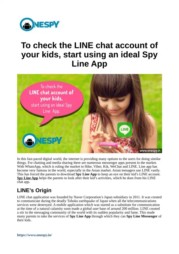 To check the LINE chat account of your kids, start using an ideal Spy Line App