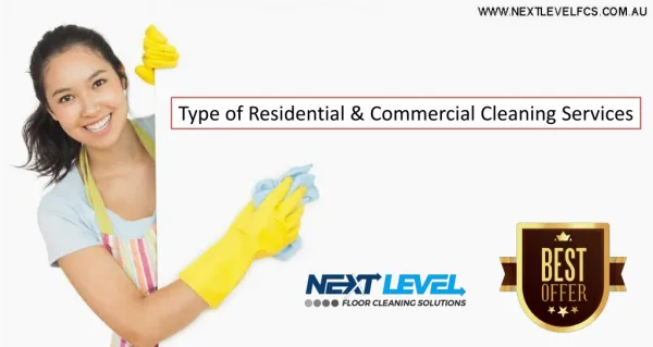 Type of Residential & Commercial Cleaning Services