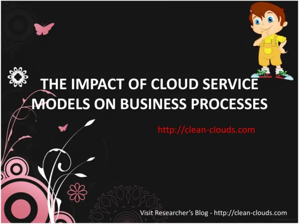 31.THE IMPACT OF CLOUD SERVICE MODELS ON BUSINESS PROCESSES