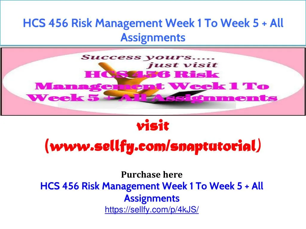 hcs 456 risk management week 1 to week