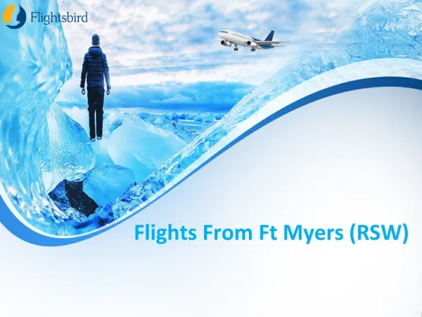 Book Happy Flights From Ft Myers (RSW) with Flightsbird