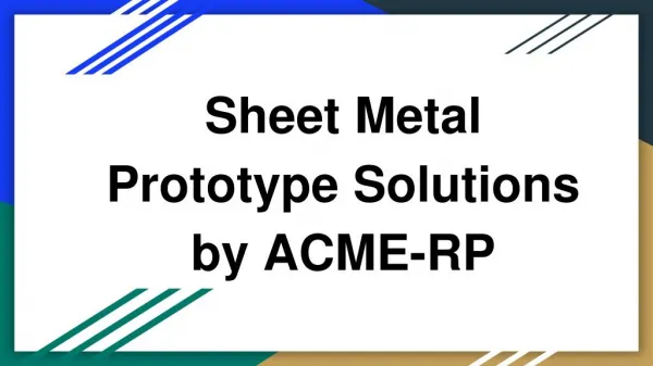 Sheet Metal Prototype Solutions by ACME RP